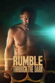 Rumble Through Dark (2023) Hindi