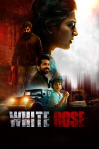 White Rose (2024) HQ Hindi Dubbed