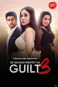 Guilt 3 (2024) Hindi HD