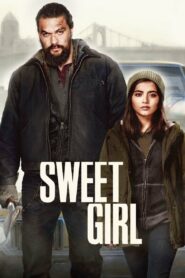 Sweet Girl (2021) Hindi Dubbed